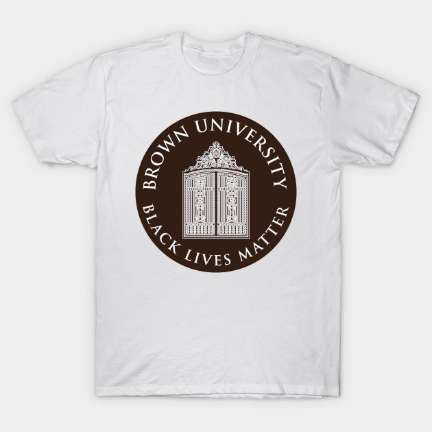 Brown University - Black Lives Matter T-Shirt by MiloAndOtis
